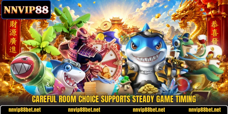 Careful room choice supports steady game timing Careful room choice supports steady game timing