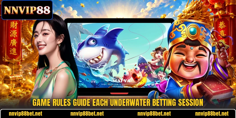 Game rules guide each underwater betting session Game rules guide each underwater betting session