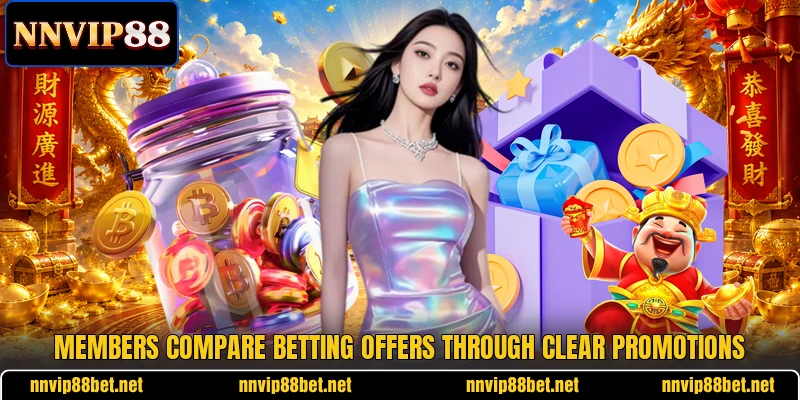 Members compare betting offers through clear promotions Members compare betting offers through clear promotions