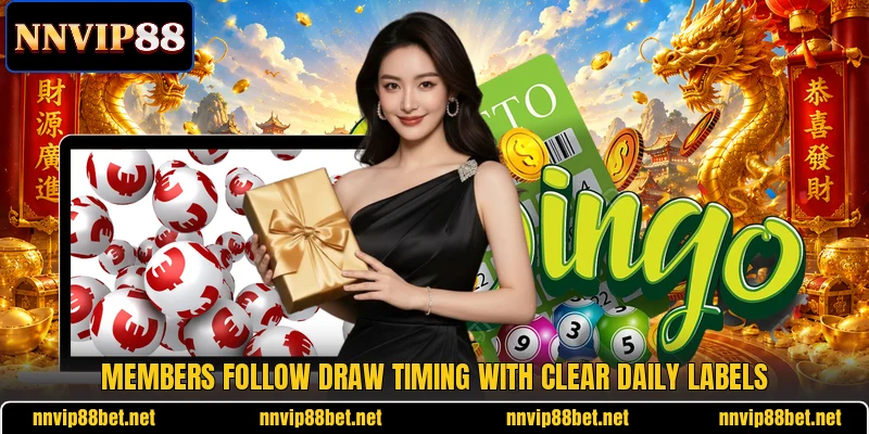 Members follow draw timing with clear daily labels Members follow draw timing with clear daily labels