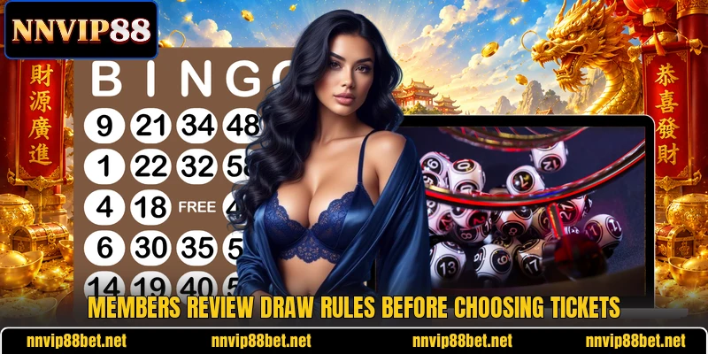 Members review draw rules before choosing tickets Members review draw rules before choosing tickets