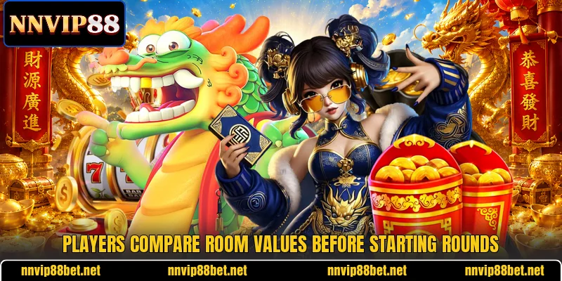 Players compare room values before starting rounds Players compare room values before starting rounds