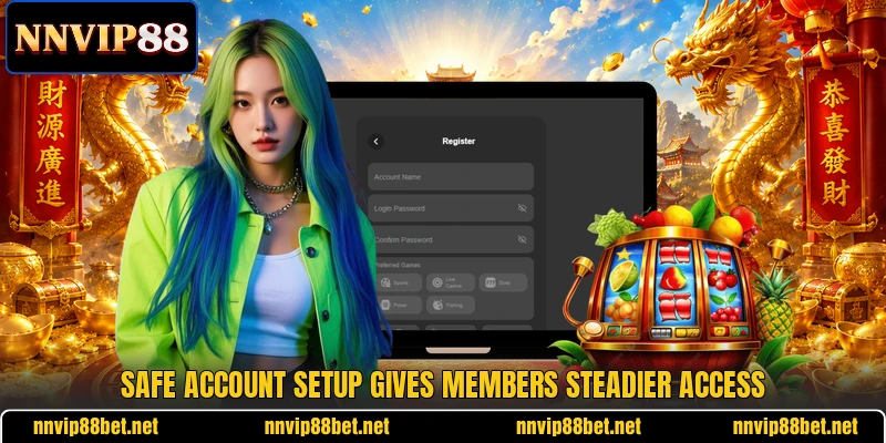 Safe account setup gives members steadier access Safe account setup gives members steadier access
